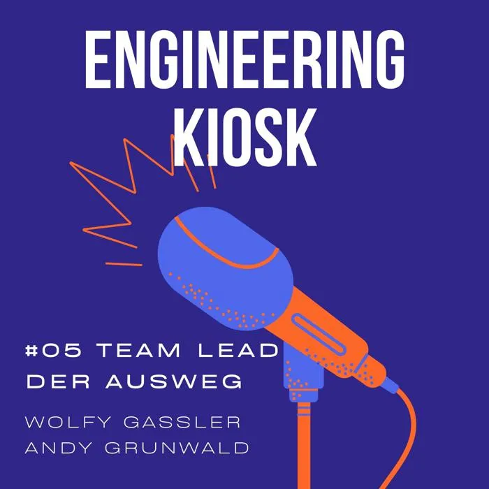 Details zur Podcast Episode #05 Team Lead - der einzige Ausweg