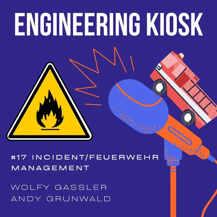 Details zur Podcast Episode #17 Was können wir beim Incident Management von der Feuerwehr lernen?